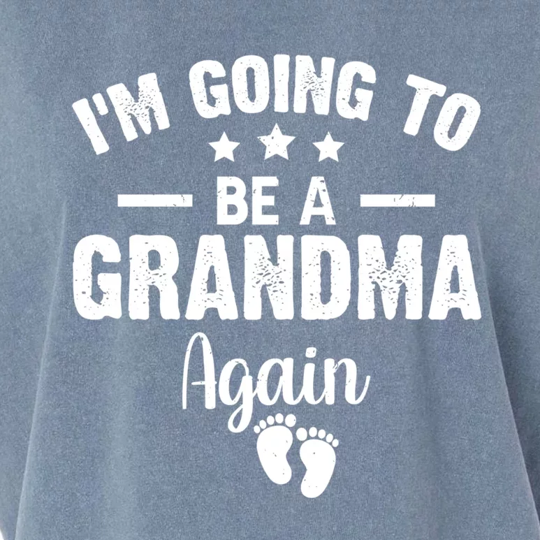 Im Going To Be A Grandma Again Promoted To Grandma Again Gift Garment-Dyed Women's Muscle Tee