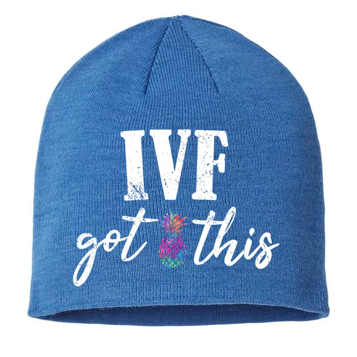 Ive Got This Ive Got This Ivf Pun Infertility Awareness Gift 8 1/2in Sustainable Knit Beanie