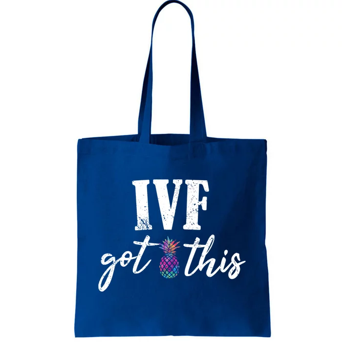 Ive Got This Ive Got This Ivf Pun Infertility Awareness Gift Tote Bag