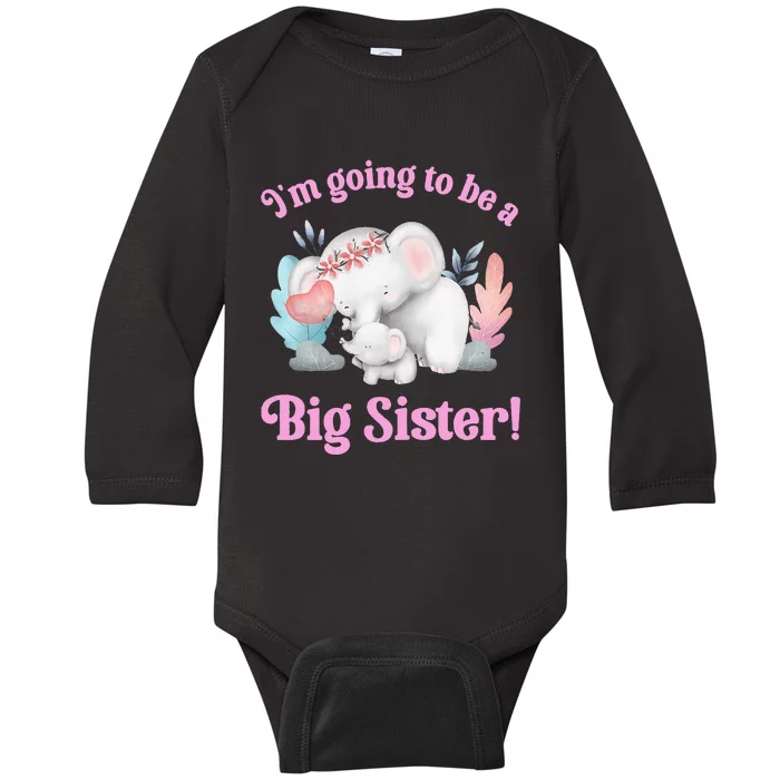 I Going To Be A Big Sister Elephant Daughter Announcement Baby Long Sleeve Bodysuit