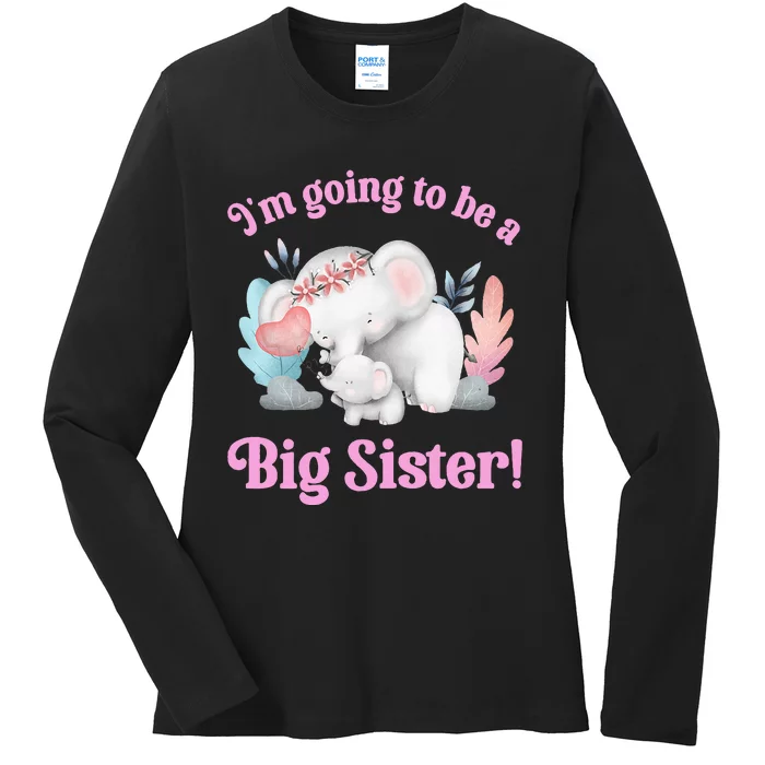 I Going To Be A Big Sister Elephant Daughter Announcement Ladies Long Sleeve Shirt