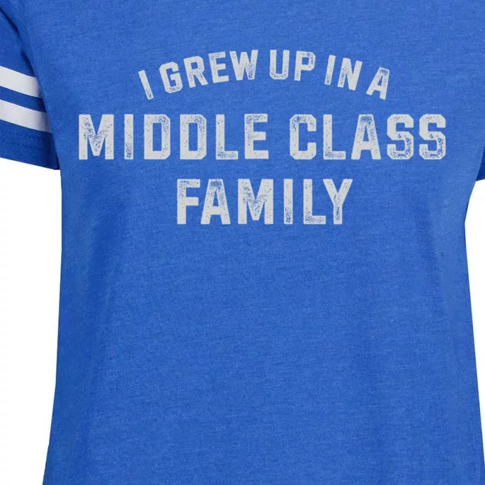 I Grew Up In A Middle Class Family Enza Ladies Jersey Football T-Shirt