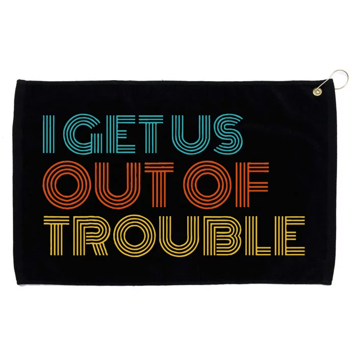 I Get Us Into Out Of Trouble Set Matching Couples Grommeted Golf Towel