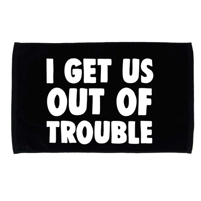 I Get Us Into Out Of Trouble Set Matching Couples Funny Microfiber Hand Towel