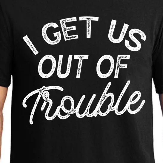 I Get Us Out Of Trouble Matching Sibling Outfits Best Friend Cute Gift Pajama Set