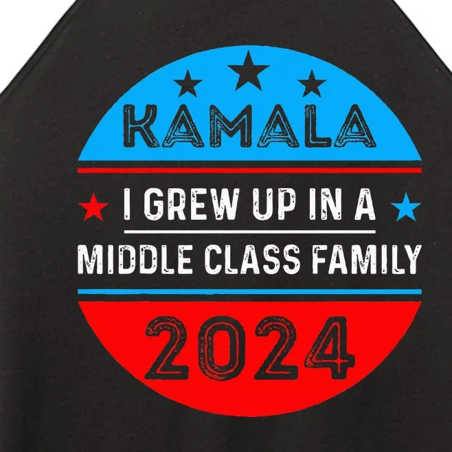 I Grew Up In A Middle Class Family Proud Kamala Harris 2024 Women’s Perfect Tri Rocker Tank