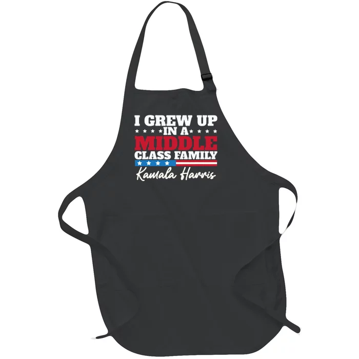 I Grew Up In A Middle Class Family Flag American Kamala Full-Length Apron With Pocket