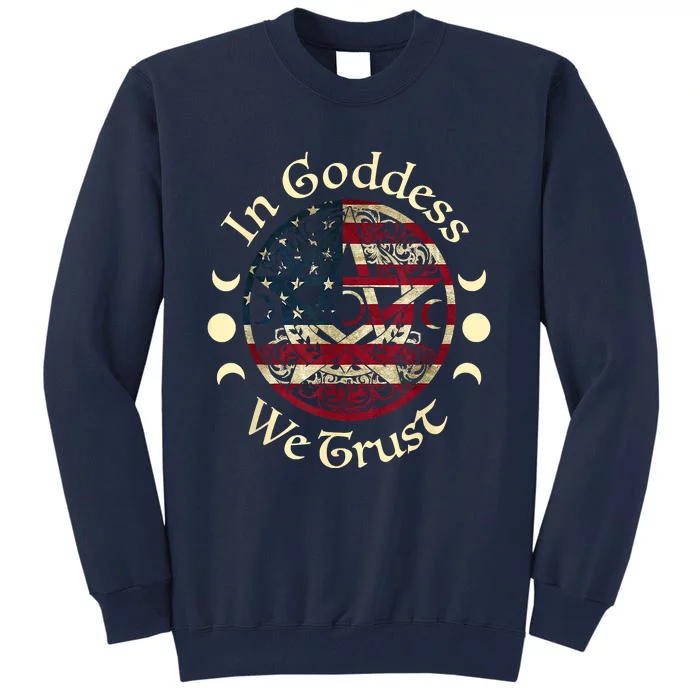 In Goddess We Trust Witch Lover American Flag Tall Sweatshirt