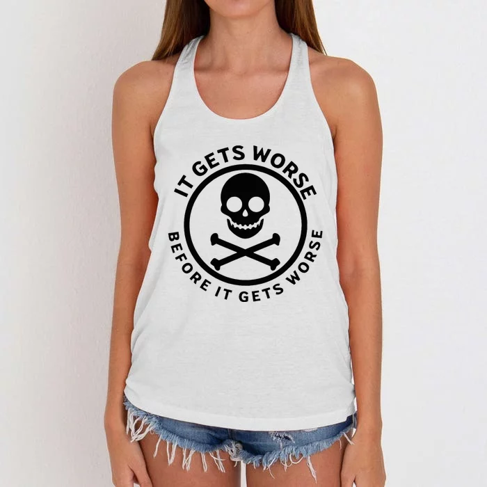 It Gets Worse Before It Gets Worse Women's Knotted Racerback Tank