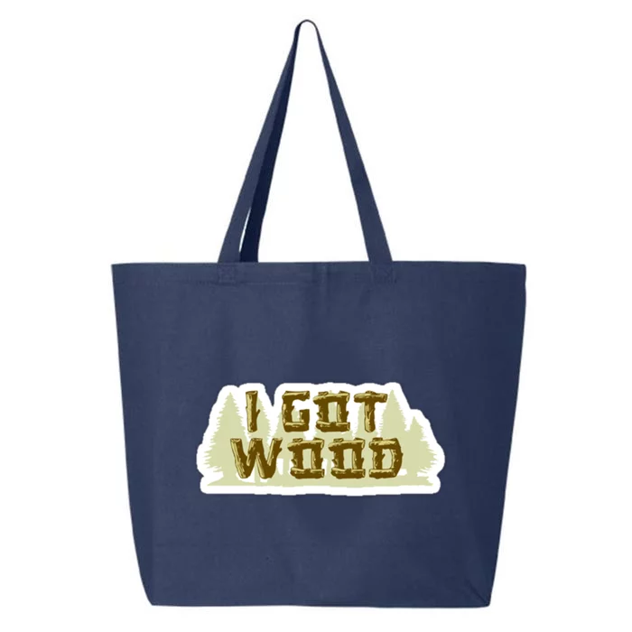 I Got Wood 25L Jumbo Tote