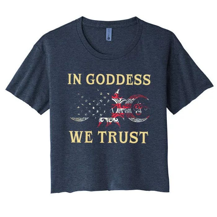 In Goddess We Trust Women's Crop Top Tee