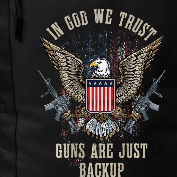 In God We Trust Guns Are Just Backup American Flag Daily Commute Backpack