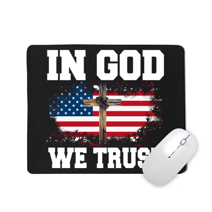 In God We Trust American Flag Jesus Faith Holy Cross Meaningful Gift Mousepad