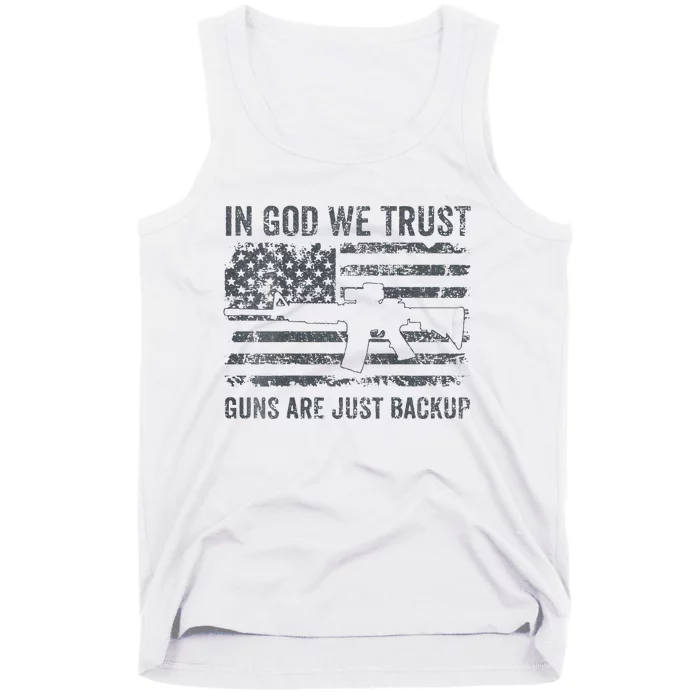 In God We Trust Guns Are Just A Backup Funny Gun Tank Top