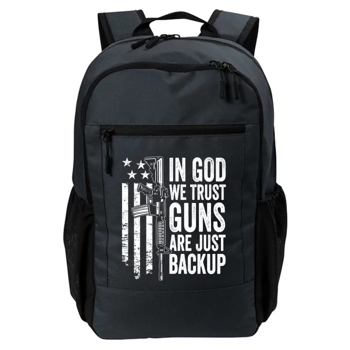 In God We Trust Guns Are Just Backup USA Pro Gun Christian Daily Commute Backpack