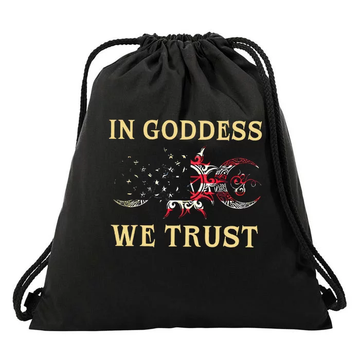 In Goddess We Trust Drawstring Bag