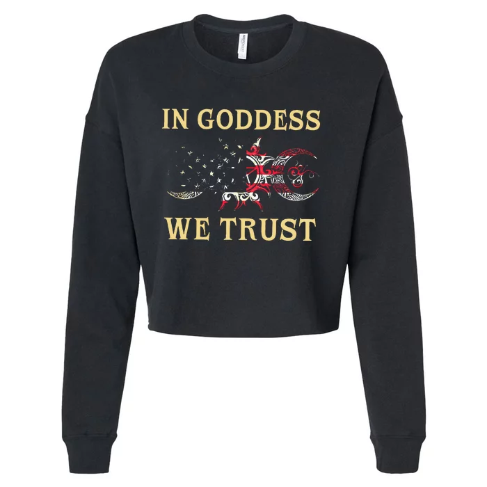 In Goddess We Trust Cropped Pullover Crew