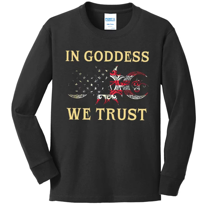 In Goddess We Trust Kids Long Sleeve Shirt