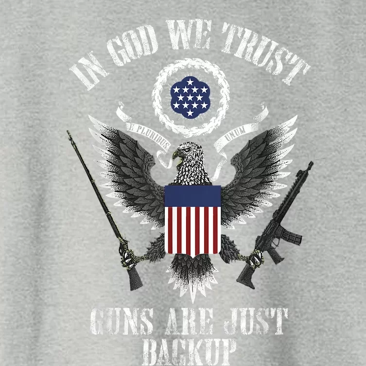 In God We Trust Guns Are Just Backup Women's Crop Top Tee