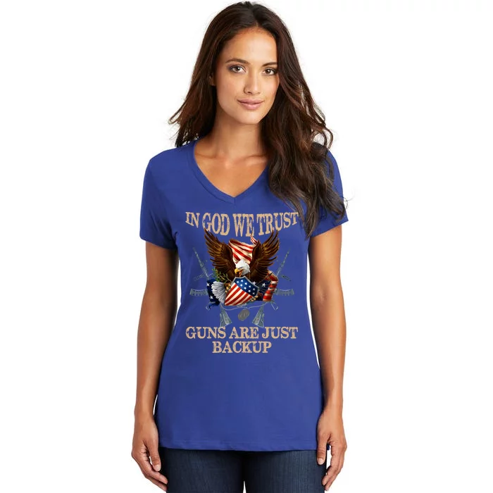 In God We Trust The Guns Are Just Backup Christian Veteran Gift Women's V-Neck T-Shirt