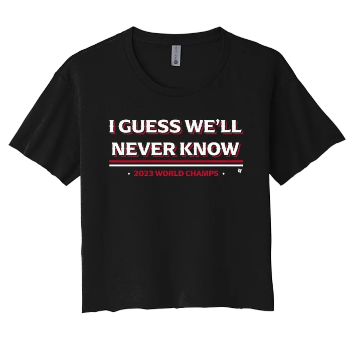 I Guess WeLl Never Know Texas Baseball Women's Crop Top Tee