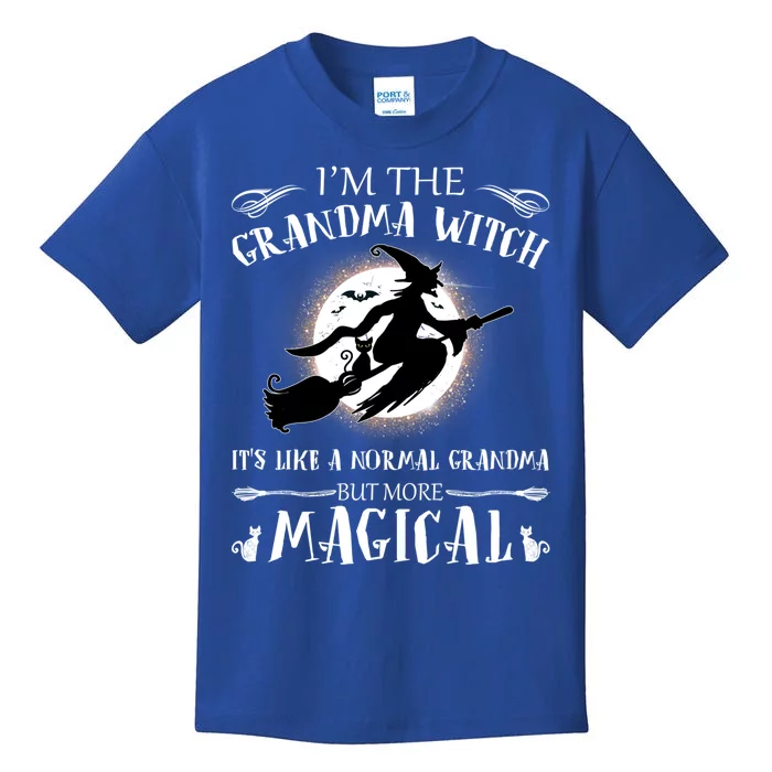 IM Grandma Witch Like A Normal Grandma But More Magical Cool Gift Kids T-Shirt