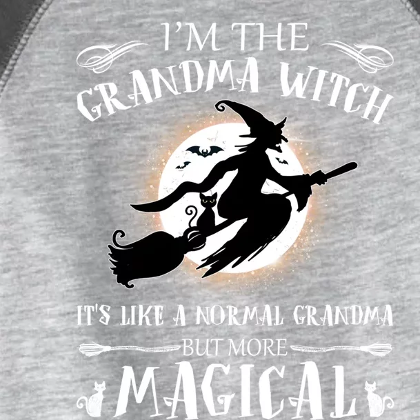 IM Grandma Witch Like A Normal Grandma But More Magical Cool Gift Toddler Fine Jersey T-Shirt