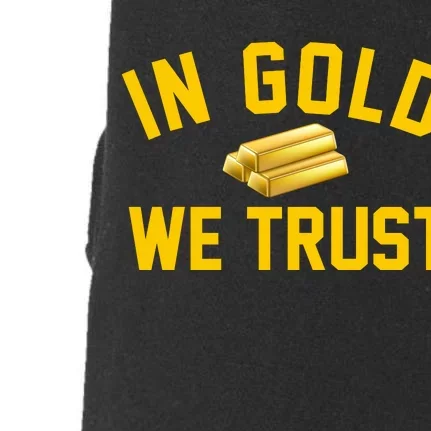 In Gold We Trust Doggie 3-End Fleece Hoodie