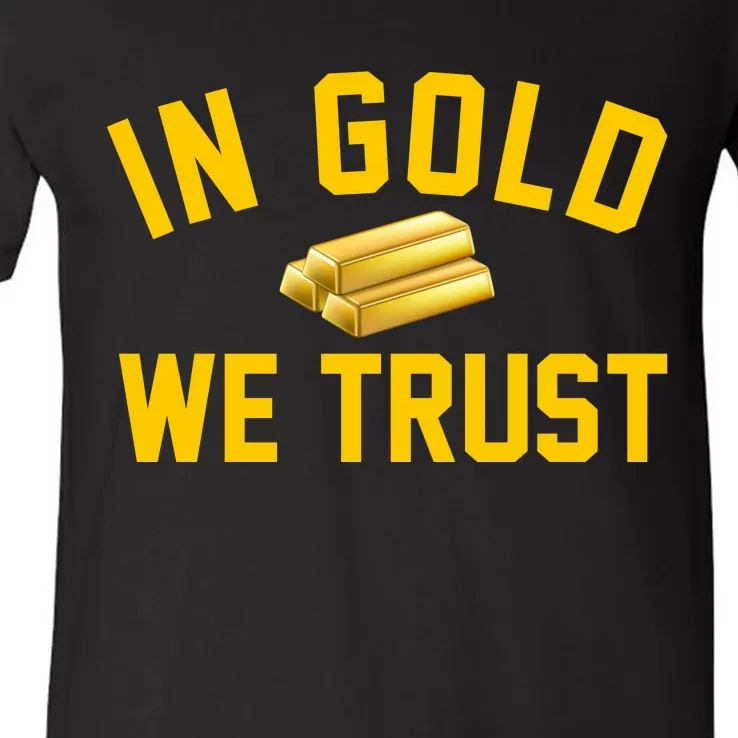 In Gold We Trust V-Neck T-Shirt