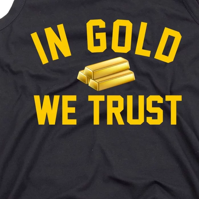 In Gold We Trust Tank Top