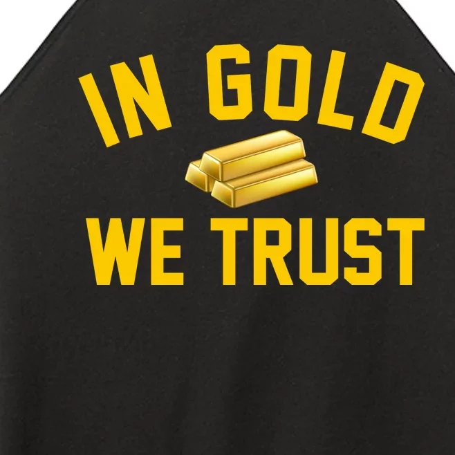 In Gold We Trust Women’s Perfect Tri Rocker Tank