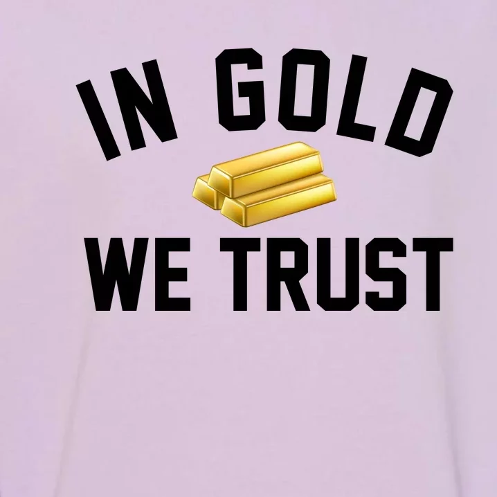 In Gold We Trust Garment-Dyed Sweatshirt