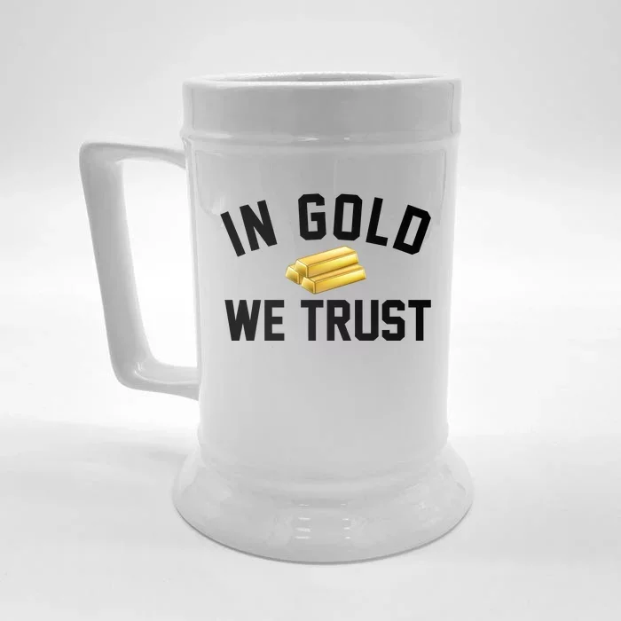 In Gold We Trust Front & Back Beer Stein