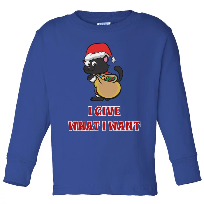 I Give What I Want Santa Cat Christmas Cheer Gift Toddler Long Sleeve Shirt