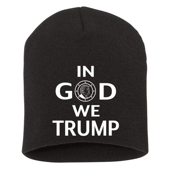 In God We Trust In Trump 2024 Support Premium Short Acrylic Beanie