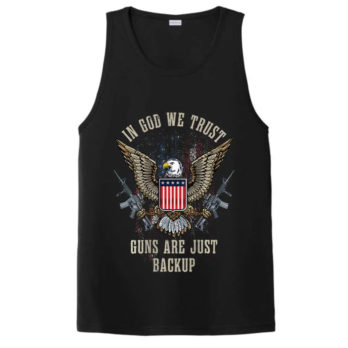 In God We Trust Guns Are Just Backup American Flag ON BACK Performance Tank