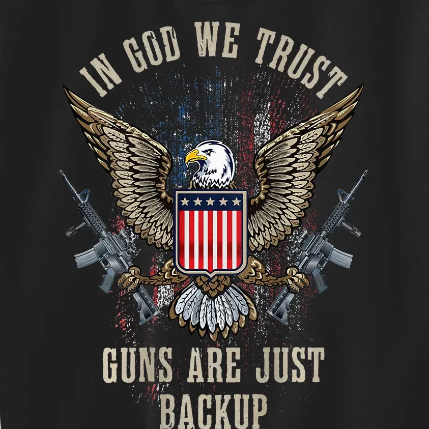 In God We Trust Guns Are Just Backup American Flag ON BACK Kids Sweatshirt