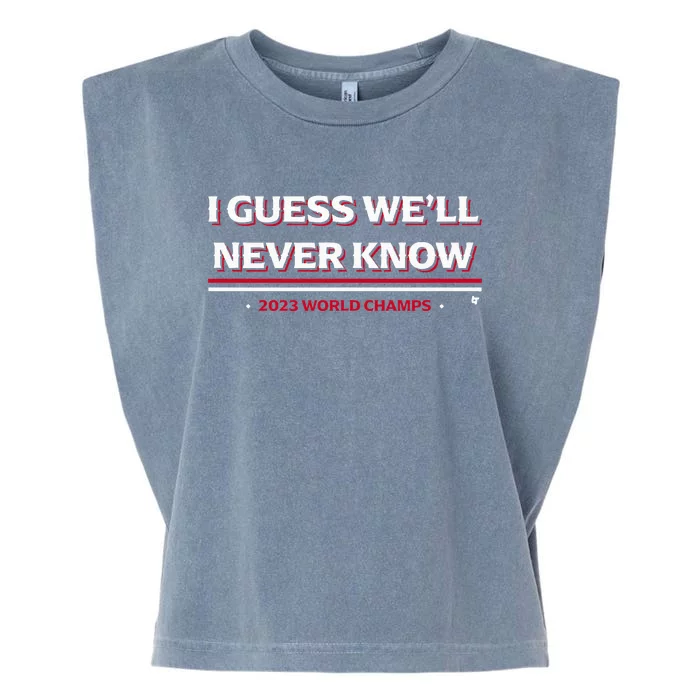 I Guess WeLl Never Know Texas Baseball Garment-Dyed Women's Muscle Tee