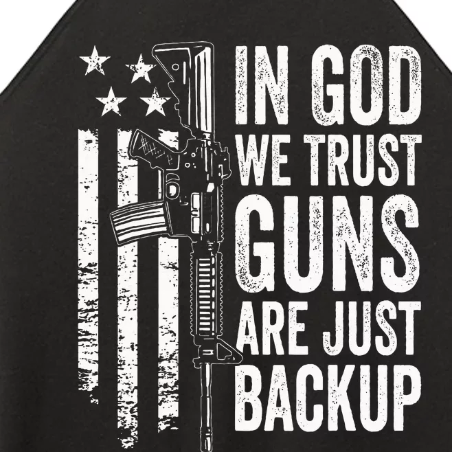 In God We Trust Guns Are Just Backup Usa Pro Gun Christian Women’s Perfect Tri Rocker Tank