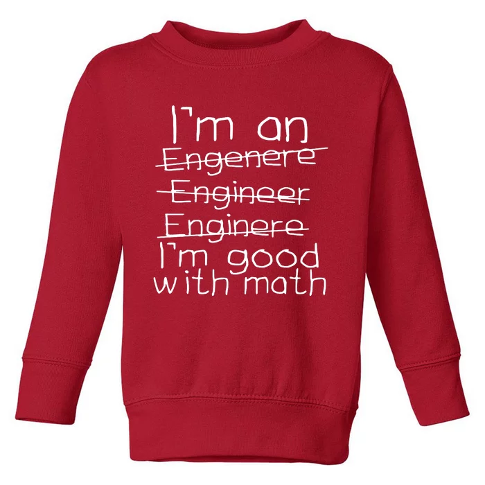 Im Good With Math Toddler Sweatshirt