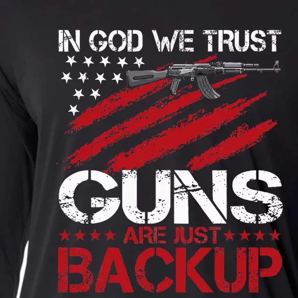 In God We Trust Guns Are Just Backup Patriotic Cooling Performance Long Sleeve Crew