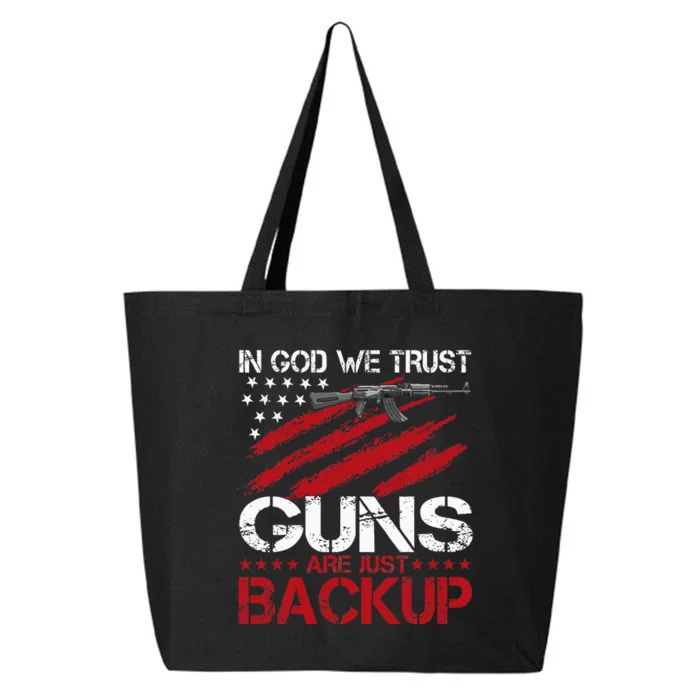 In God We Trust Guns Are Just Backup Patriotic 25L Jumbo Tote