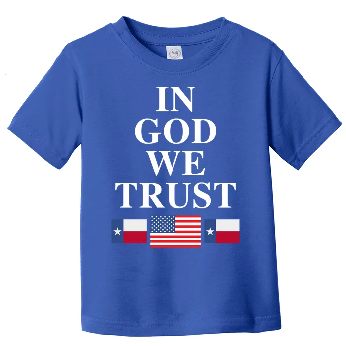 In God We Trust Texas Schools American Flag Texas Usa Gift Toddler T-Shirt