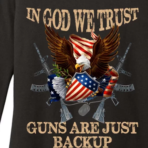 In God We Trust The Guns Are Just Backup Christian Veteran Gift Womens CVC Long Sleeve Shirt