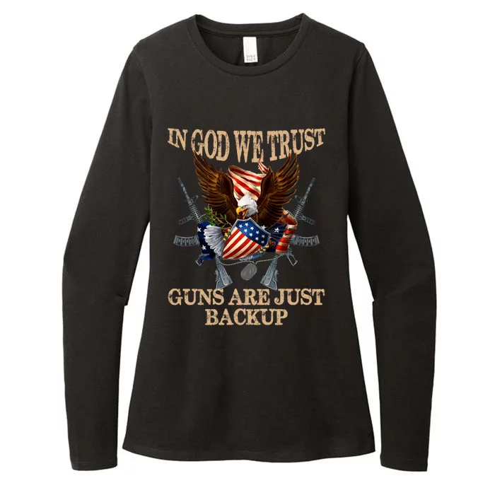 In God We Trust The Guns Are Just Backup Christian Veteran Gift Womens CVC Long Sleeve Shirt