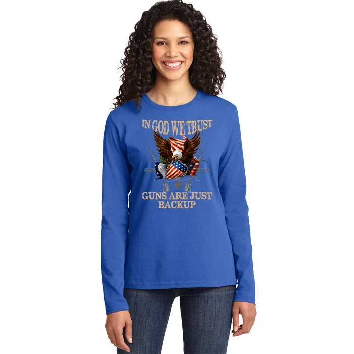 In God We Trust The Guns Are Just Backup Christian Veteran Gift Ladies Long Sleeve Shirt