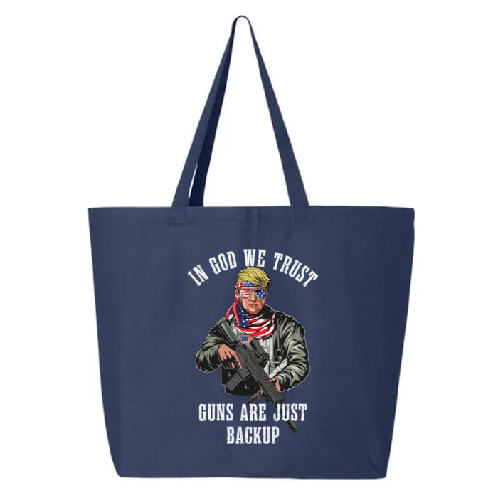 In God We Trust Guns Are Just Backup Ar15 Trump Funny Gift 25L Jumbo Tote