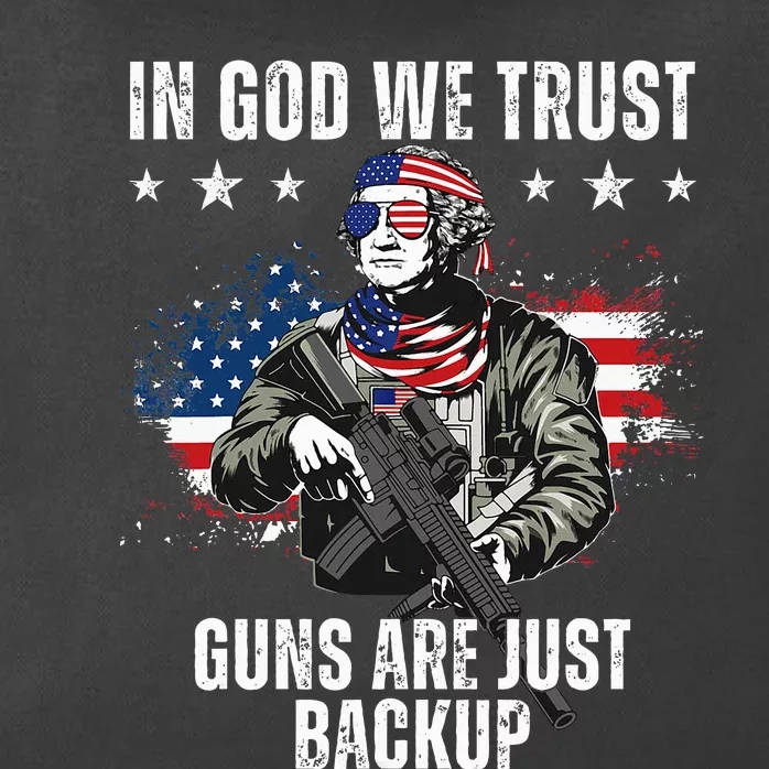 In God We Trust Guns Are Just Backup AR15 George Washington Zip Tote Bag