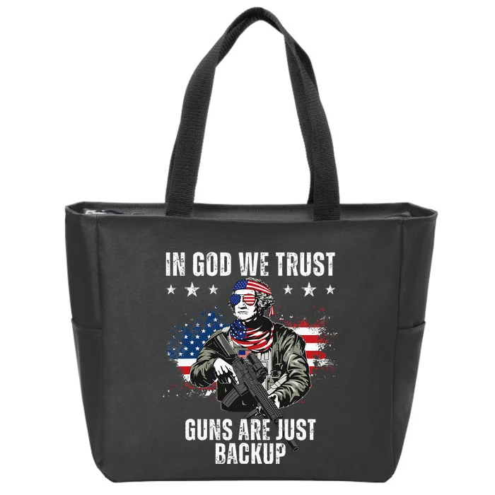 In God We Trust Guns Are Just Backup AR15 George Washington Zip Tote Bag