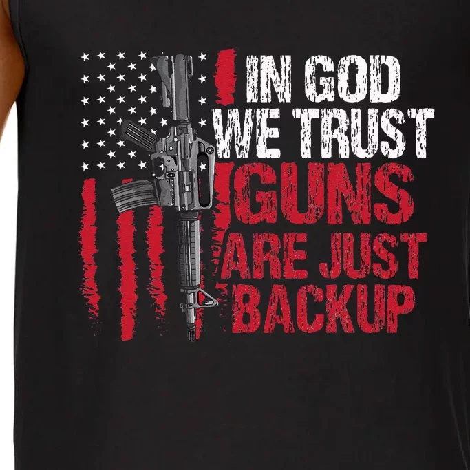 In God We Trust Guns Are Just Backup Patriotic Comfort Colors® Tank Top